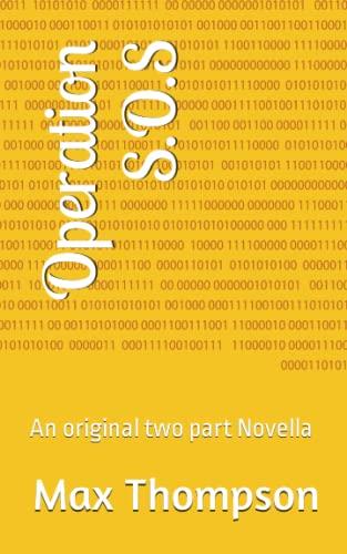 Operation S.O.S: An original two part Novella Cover