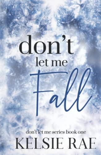 Don't Let Me Fall Cover