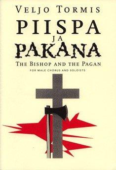 The Bishop and The Pagan: for Male Chorus and Soloists cover