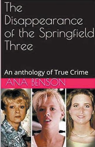 The Disappearance of the Springfield Three Cover