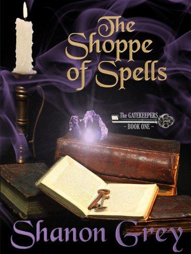The Shoppe of Spells (The Gatekeeper Series Book 1) Cover