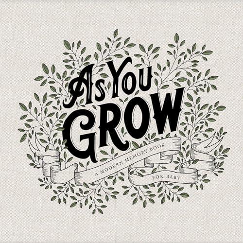 As You Grow: A Modern Memory Book for Baby Cover