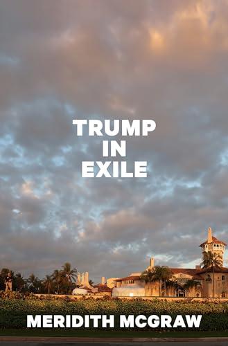 Trump in Exile Cover