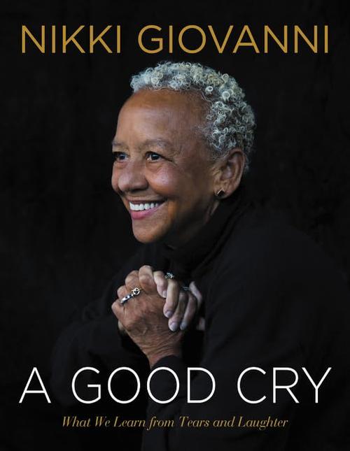 A Good Cry: What We Learn From Tears and Laughter Cover