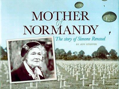 Mother of Normandy: The Story of Simone Renaud cover