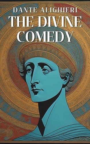 The Divine Comedy (The Inferno, The Purgatorio, and The Paradiso) Cover