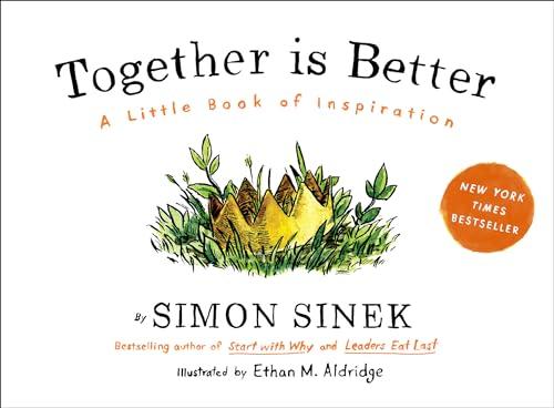 Together Is Better: A Little Book of Inspiration cover
