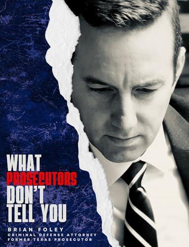 What Prosecutors Don't Tell You! Cover