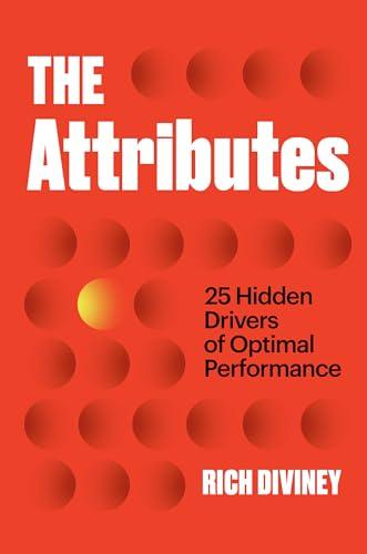 The Attributes: 25 Hidden Drivers of Optimal Performance Cover