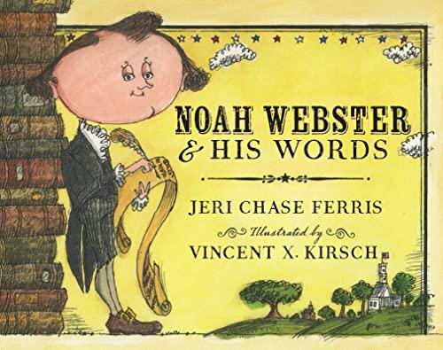 Noah Webster and His Words Cover