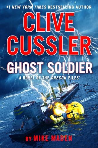 Clive Cussler Ghost Soldier (The Oregon Files) Cover