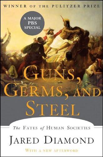 Guns, Germs, and Steel: The Fates of Human Societies Cover