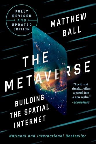 The Metaverse: Fully Revised and Updated Edition: Building the Spatial Internet Cover