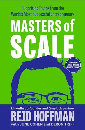 Masters of Scale: Surprising Truths from the World's Most Successful Entrepreneurs Cover