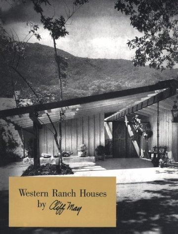 Western Ranch Houses by Cliff May cover