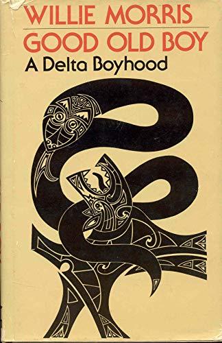 Good Old Boy: A Delta Boyhood Cover