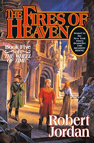 The Fires of Heaven (The Wheel of Time, Book 5) (Wheel of Time, 5) Cover