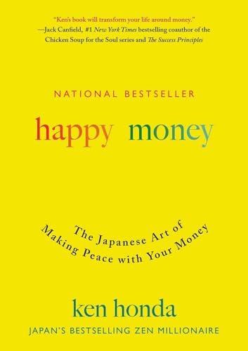 Happy Money: The Japanese Art of Making Peace with Your Money Cover