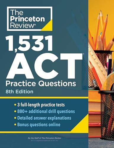 1,531 ACT Practice Questions, 8th Edition: Extra Drills & Prep for an Excellent Score (College Test Preparation) Cover