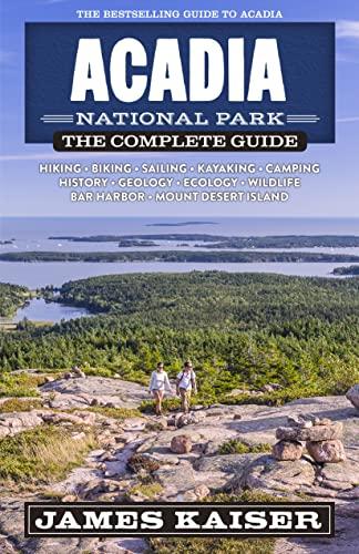 Acadia National Park: The Complete Guide (Color Travel Guide) cover