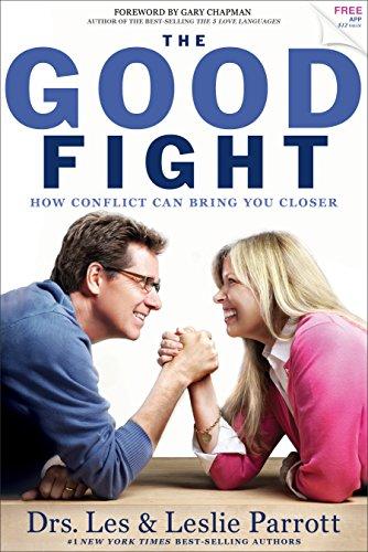 The Good Fight: How Conflict Can Bring You Closer Cover