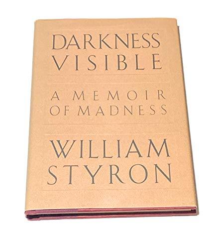 Darkness Visible: A Memoir of Madness Cover