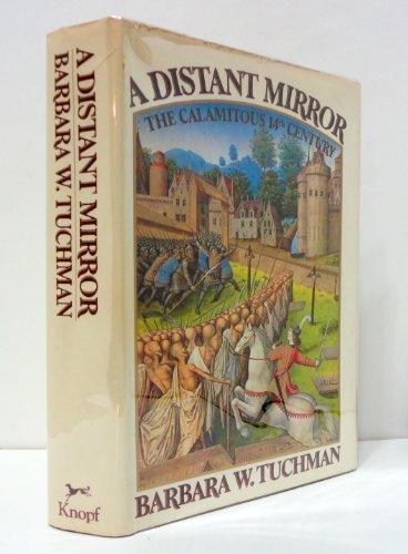 A Distant Mirror: The Calamitous 14th Century Cover