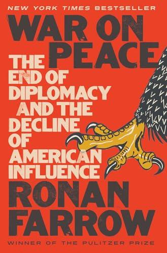 War on Peace: The End of Diplomacy and the Decline of American Influence Cover