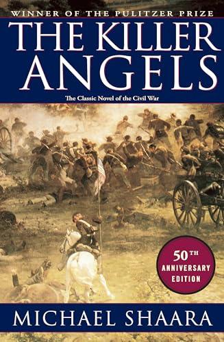 The Killer Angels: The Classic Novel of the Civil War (Civil War Trilogy) cover