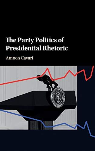 The Party Politics of Presidential Rhetoric Cover