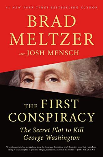 The First Conspiracy: The Secret Plot to Kill George Washington Cover