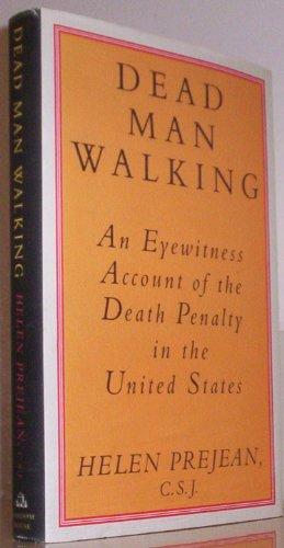 Dead Man Walking: An Eyewitness Account of the Death Penalty in the United States Cover