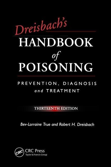 Dreisbach's Handbook of Poisoning: Prevention, Diagnosis and Treatment, Thirteenth Edition Cover