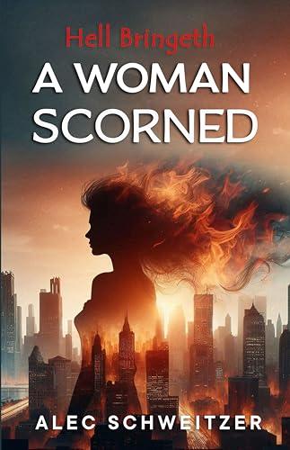 Hell Bringeth A Woman Scorned Cover