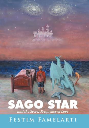 Sago Star: And the Secret Frequency of Love Cover