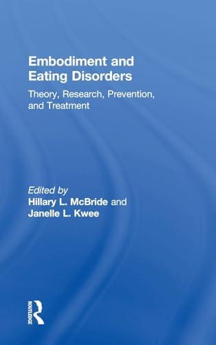 Embodiment and Eating Disorders: Theory, Research, Prevention and Treatment Cover