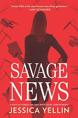 Savage News: A Novel Cover