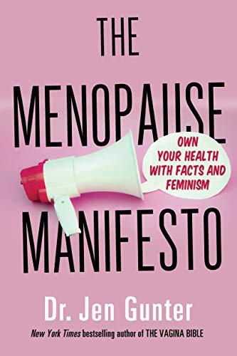 The Menopause Manifesto: Own Your Health with Facts and Feminism Cover