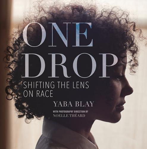 One Drop: Shifting the Lens on Race Cover