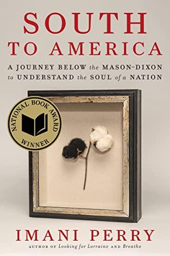 South to America: A Journey Below the Mason-Dixon to Understand the Soul of a Nation Cover