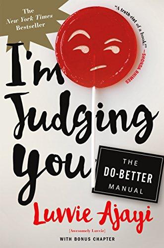 I'm Judging You: The Do-Better Manual Cover