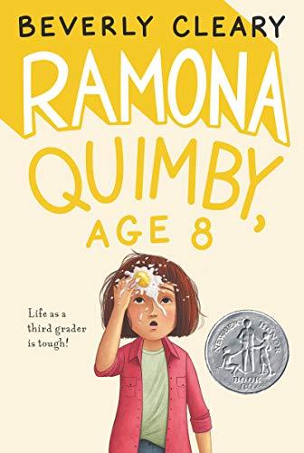 Ramona Quimby, Age 8: A Newbery Honor Award Winner Cover