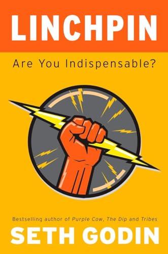 Linchpin: Are You Indispensable? Cover