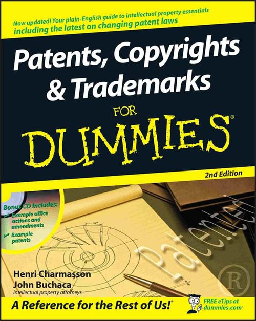 Patents, Copyrights and Trademarks For Dummies Cover