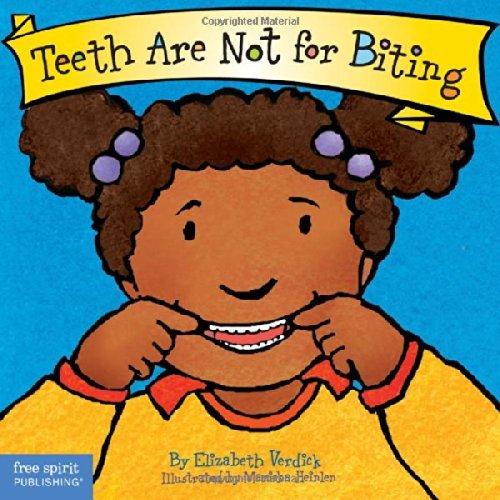 Teeth Are Not for Biting (Board Book) (Best Behavior Series) by Verdick, Elizabeth (BRDBK Edition) [Boardbook(2003)] Cover