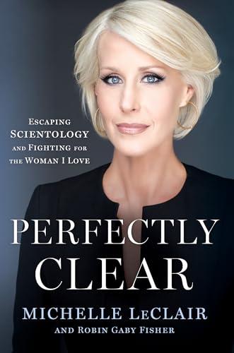 Perfectly Clear: Escaping Scientology and Fighting for the Woman I Love Cover