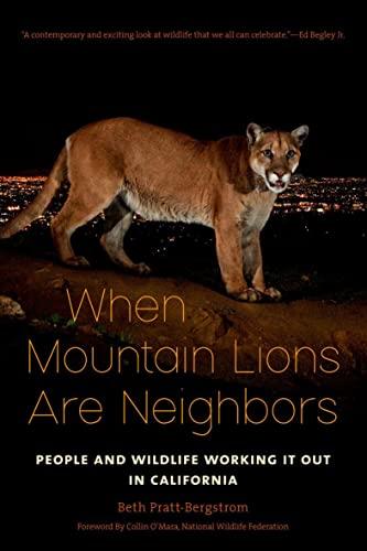 When Mountain Lions Are Neighbors: People and Wildlife Working It Out in California Cover