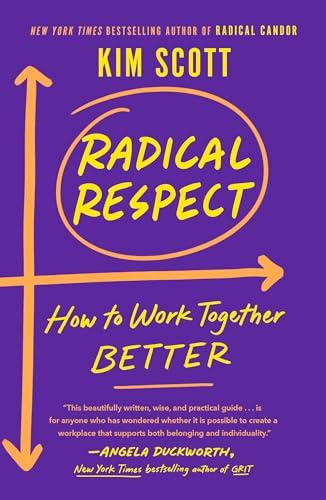Radical Respect: How to Work Together Better Cover