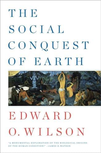 The Social Conquest of Earth Cover