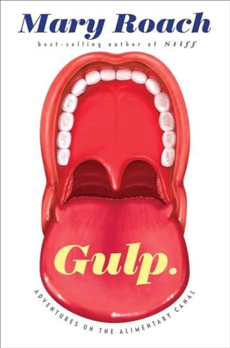 Gulp: Adventures on the Alimentary Canal Cover